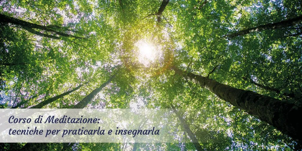 Meditazione: 6 weekend di formazione a Rimini e Camaldoli