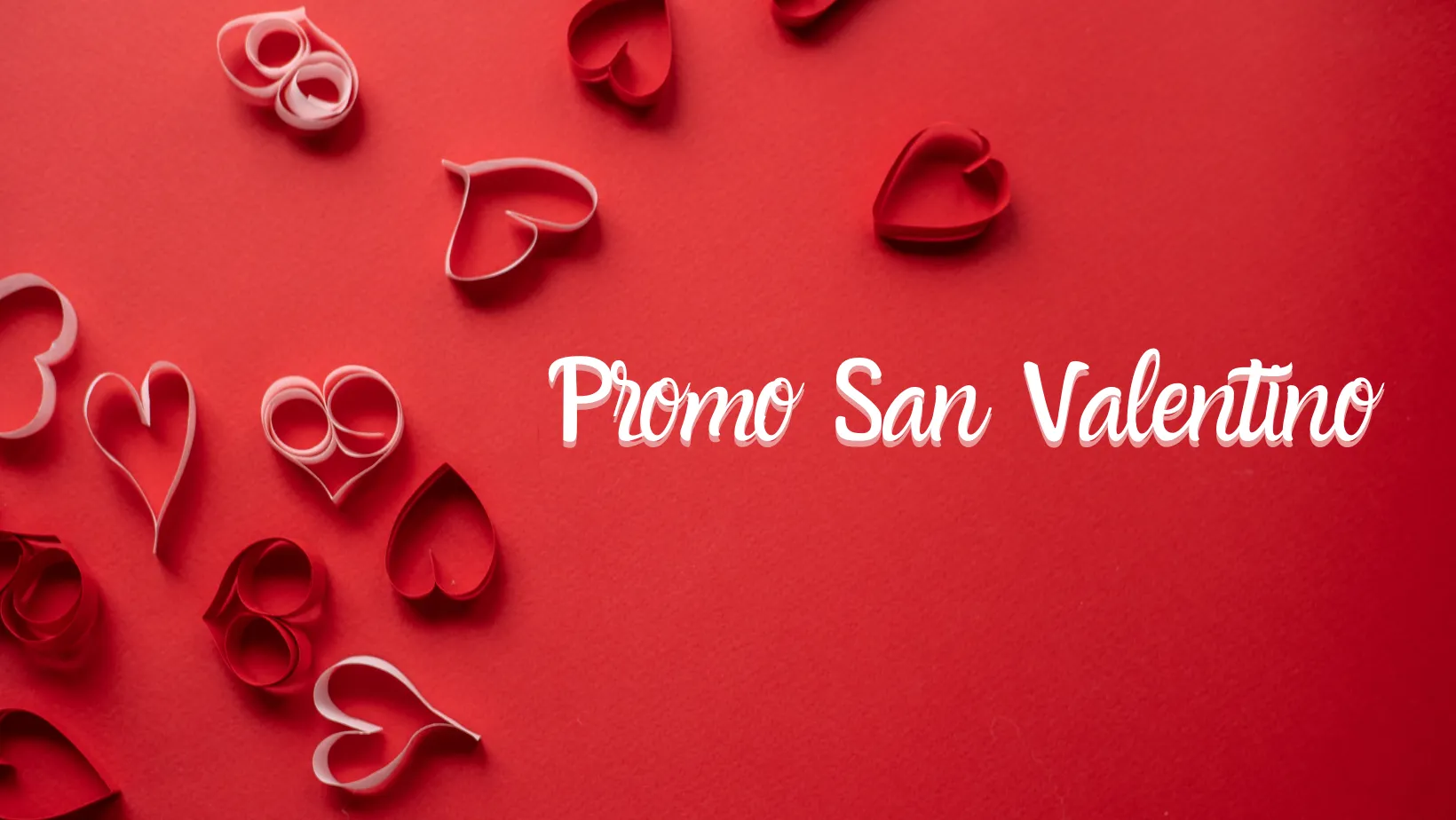 PROMO San Valentino 2024